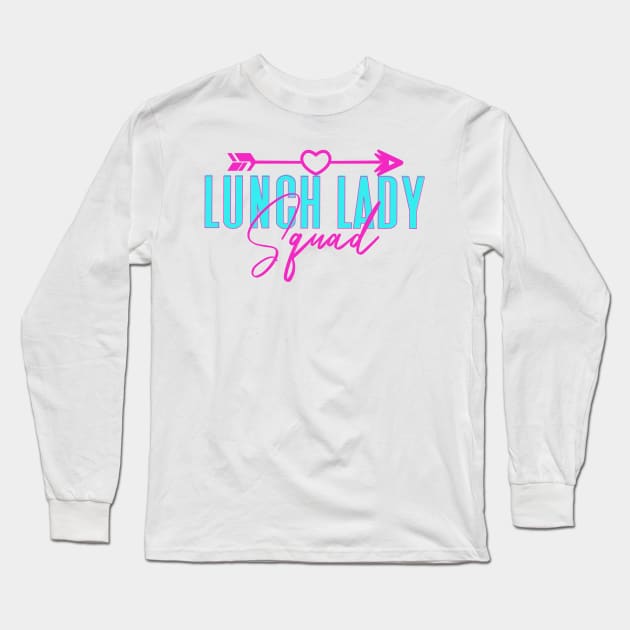 Lunch lady squad Long Sleeve T-Shirt by afmr.2007@gmail.com